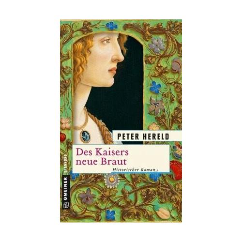 Des Kaisers neue Braut – Peter Hereld