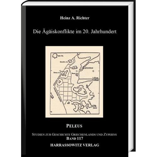 Die Ägäiskonflikte im 20. Jahrhundert – Heinz A. Richter