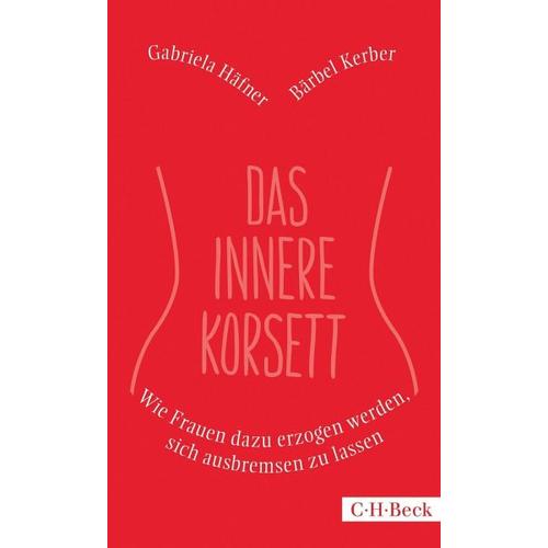 Das innere Korsett – Gabriela Häfner, Bärbel Kerber