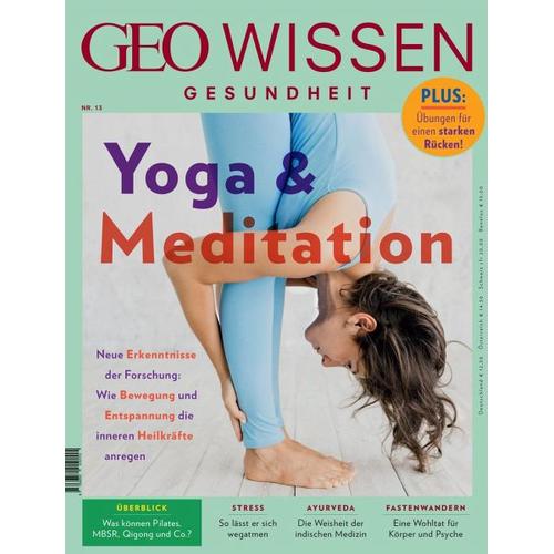 GEO Wissen Gesundheit / GEO Wissen Gesundheit 13/20 – Yoga & Meditation / GEO Wissen Gesundheit 13/2020