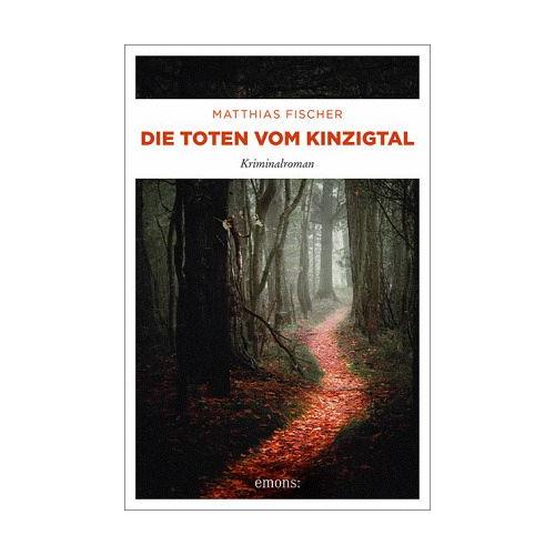 Die Toten vom Kinzigtal – Matthias Fischer