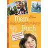 Mein Baden-Württemberg-Buch - Ute Friesen