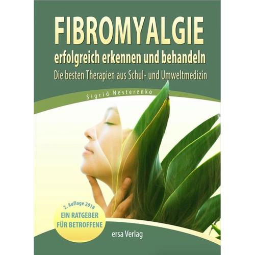 Fibromyalgie erfolgreich erkennen und behandeln – Sigrid Nesterenko