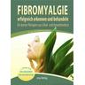 Fibromyalgie erfolgreich erkennen und behandeln - Sigrid Nesterenko