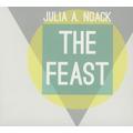 The Feast (CD, 2013) - Julia A. Noack