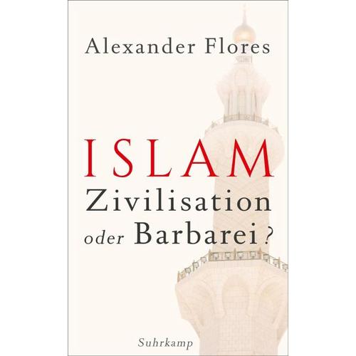 Islam – Zivilisation oder Barbarei? – Alexander Flores