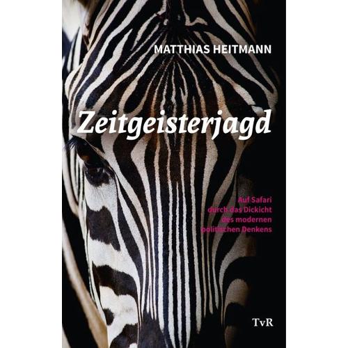 Zeitgeisterjagd – Matthias Heitmann