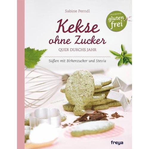 Kekse ohne Zucker – Sabine Perndl