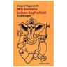 Wie Ganesha seinen Kopf erhielt - Kalyani Nagersheth