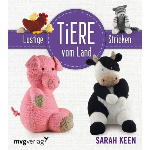 Lustige Tiere vom Lande stricken – Sarah Keen