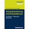Schulabsentismus und Schulabbruch - Heinrich Ricking, Tobias Hagen