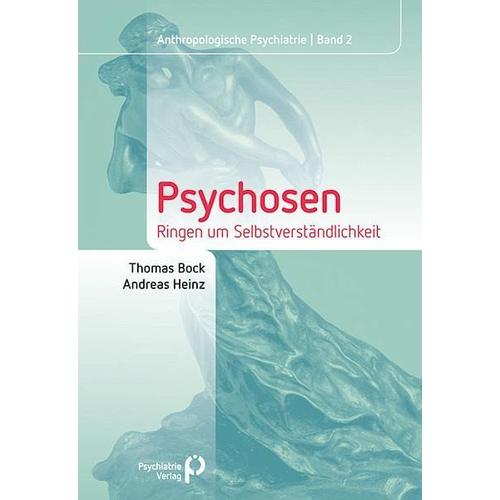 Psychosen – Thomas Bock, Andreas Heinz