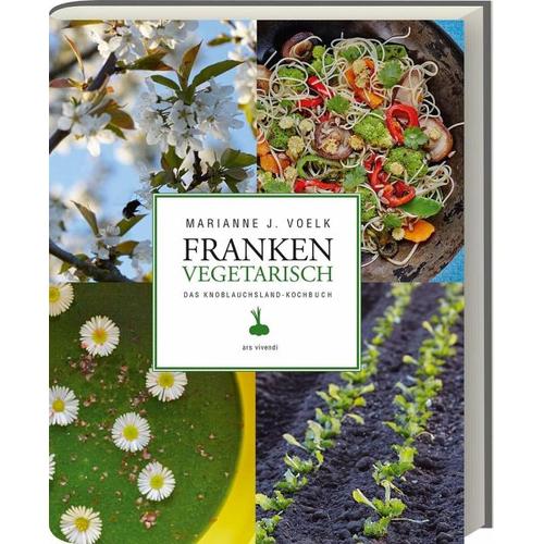 Franken vegetarisch – Marianne J. Voelk