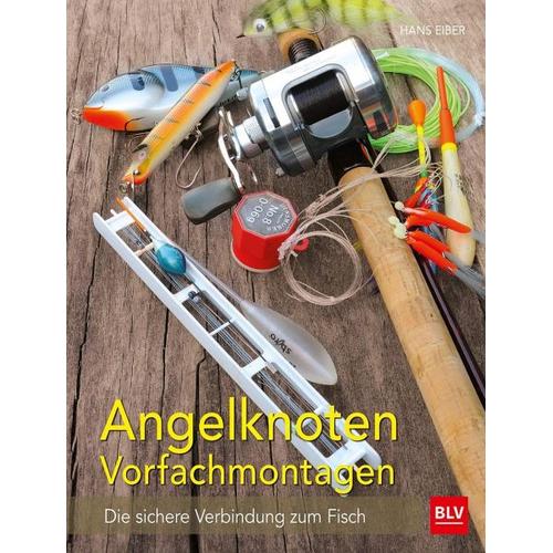 Angelknoten & Vorfachmontagen - Hans Eiber