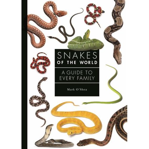 Snakes of the World – Mark O’Shea