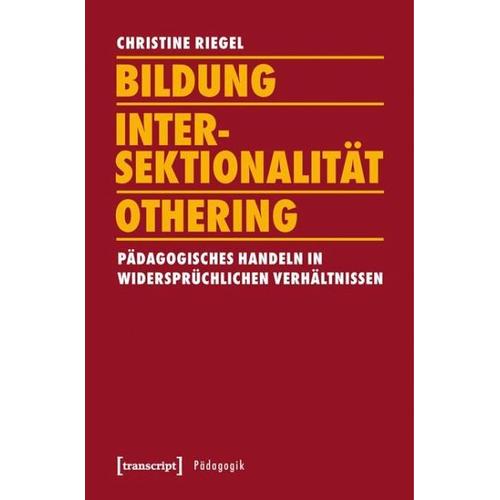 Bildung – Intersektionalität – Othering – Christine Riegel