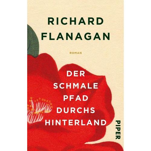Der schmale Pfad durchs Hinterland – Richard Flanagan