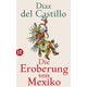 Die Eroberung von Mexiko - Bernal Diaz del Castillo