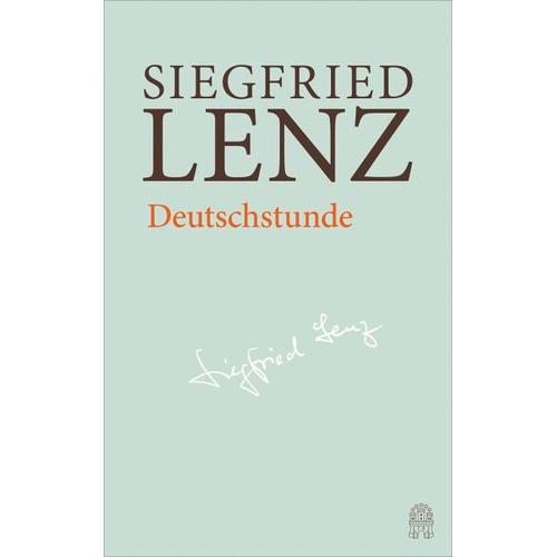 Deutschstunde / Hamburger Ausgabe Bd.7 – Siegfried Lenz