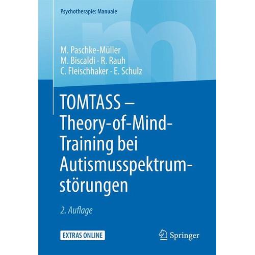 TOMTASS – Theory-of-Mind-Training bei Autismusspektrumstörungen – Reinhold Rauh, Mirjam S. Paschke-Müller, Christian Fleischhaker