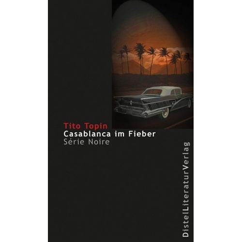 Casablanca im Fieber – Tito Topin