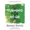 Turning for Home - Barney Norris