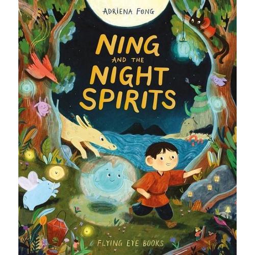 Ning and the Spirit - Adriena Fong