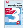 Veloland Schweiz Band 03 Nord-Süd-Route - Schweizmobil