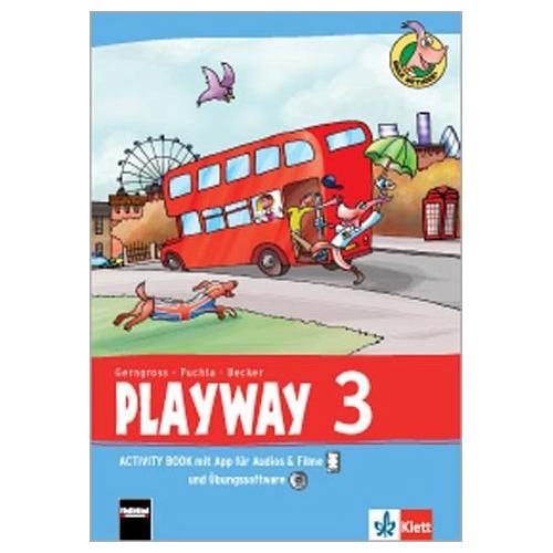 Playway 3. Ab Klasse 1. Activity Book mit App für Audios& Filme und Übungssoftware Klasse 3. Ausgabe Hamburg, Nordrhein-Westfalen, Rheinland-Pfalz, Ba