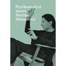 Psychoanalyst meets Marina Abramovic - Marina Abramovic, Jeannette Fischer