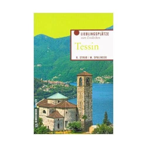 Tessin – Roger Strub, Matthias Spalinger