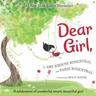 Dear Girl, - Amy Krouse Rosenthal, Paris Rosenthal