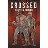 Crossed Monster-Edition - Garth Ennis, Jacen Burrows