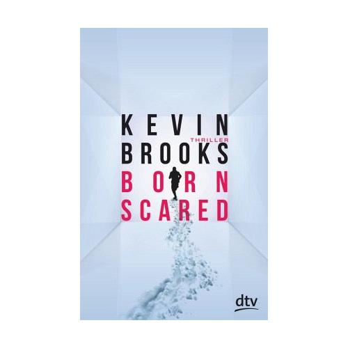 Born Scared – Kevin Brooks