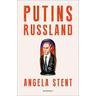 Putins Russland - Angela Stent