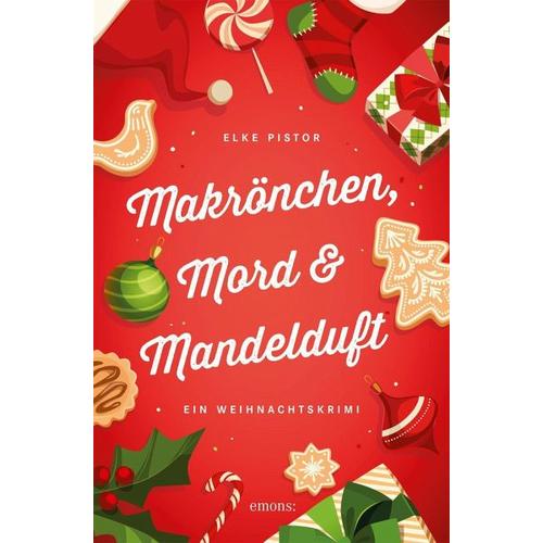 Makrönchen, Mord & Mandelduft – Elke Pistor