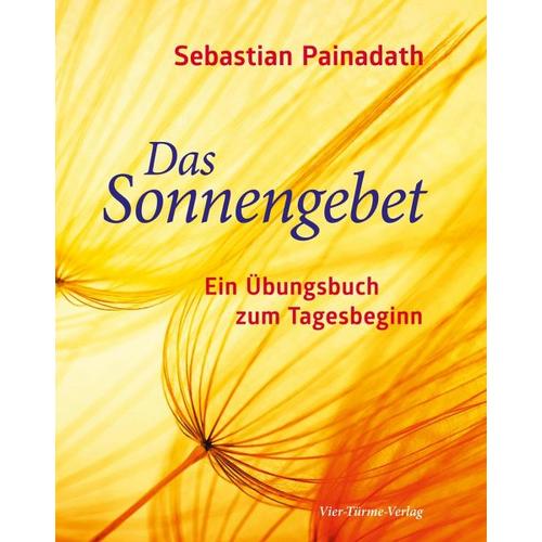 Das Sonnengebet – Sebastian Painadath