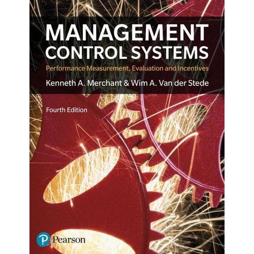 Management Control Systems 4th Edition – Kenneth Merchant, Wim van der Stede