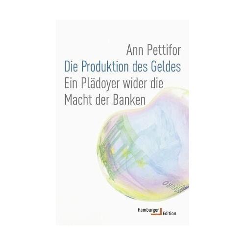 Die Produktion des Geldes – Ann Pettifor