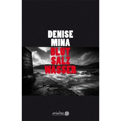 Blut Salz Wasser – Denise Mina