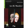 Act II: Murder!, w. Audio-CD