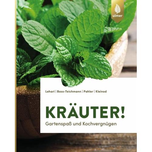 Kräuter! – Gabriele Lehari, Claudia Boss-Teichmann, Agnes Pahler, Brigitte Kleinod