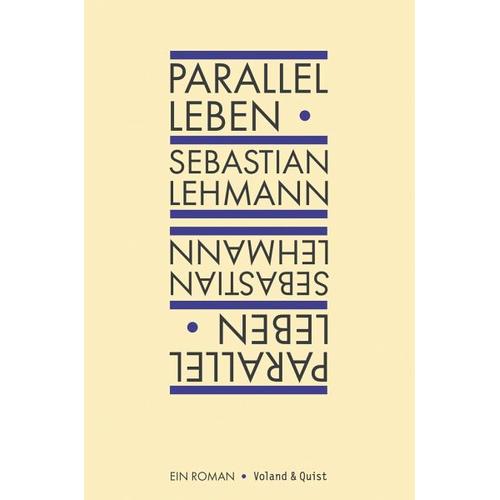 Parallel leben – Sebastian Lehmann