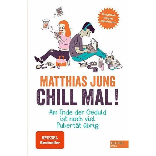 Chill mal! – Matthias Jung