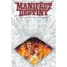 Mnemophobia & Chronophobia / Manifest Destiny Bd.5 - Chris Dingess