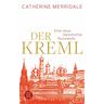 Der Kreml - Catherine Merridale