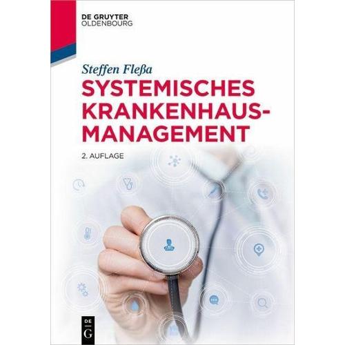 Systemisches Krankenhausmanagement – Steffen Fleßa