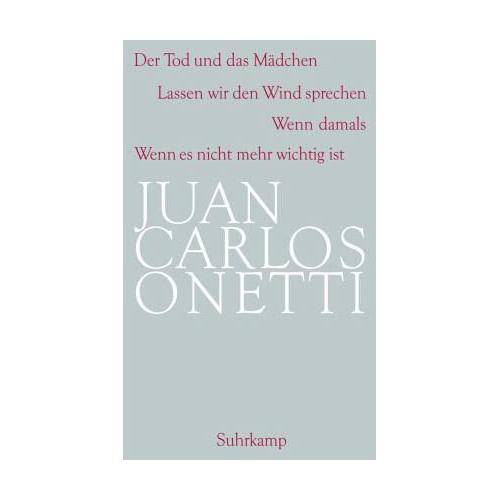 Späte Romane – Juan C. Onetti