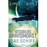 Das Schiff - Andreas Brandhorst
