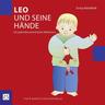 Leo und seine Hände - Sonja Bielefeldt